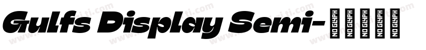 Gulfs Display Semi字体转换